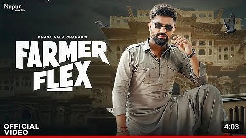 Farmer Flex (Official Video) Khasa Aala Chahar | New Haryanvi Song 2024 | Haryanvi Real