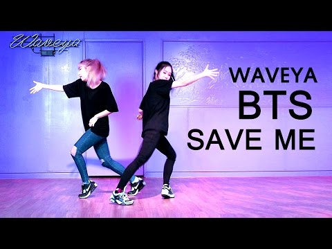 BTS 방탄소년단 Save ME cover dance WAVEYA 웨이브야