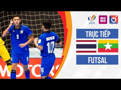 🔴 LIVE | THAILAND - MYANMAR l Futsal nam/Men's - SEA Games 31