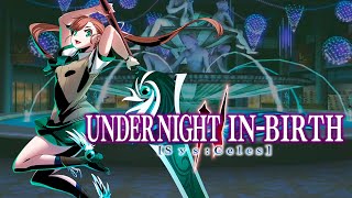 Under Night In-Birth II [SYS:Celes]: Gallant Girl II - Nanase's Theme [Extended]