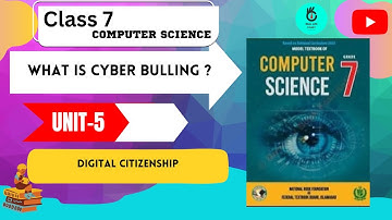 WHAT IS  CYBER BULLYING || UNIT 5 || COMPUTER SCIENCE || CLASS 7 || NBF ||