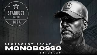 Monobosso – Sympathy for the Rhythm (Ibiza Stardust Radio Set) | Afro & Melodic House Mix 2026
