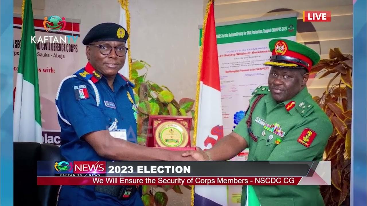 2023 ELECTION: We Will Ensure the Security of Corp Members – NSCDC CG