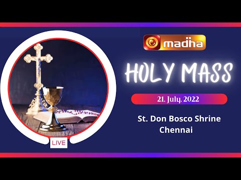 ?LIVE 21 July 2022 Holy Mass in Tamil 06:00 AM (Morning Mass) |   Madha TV