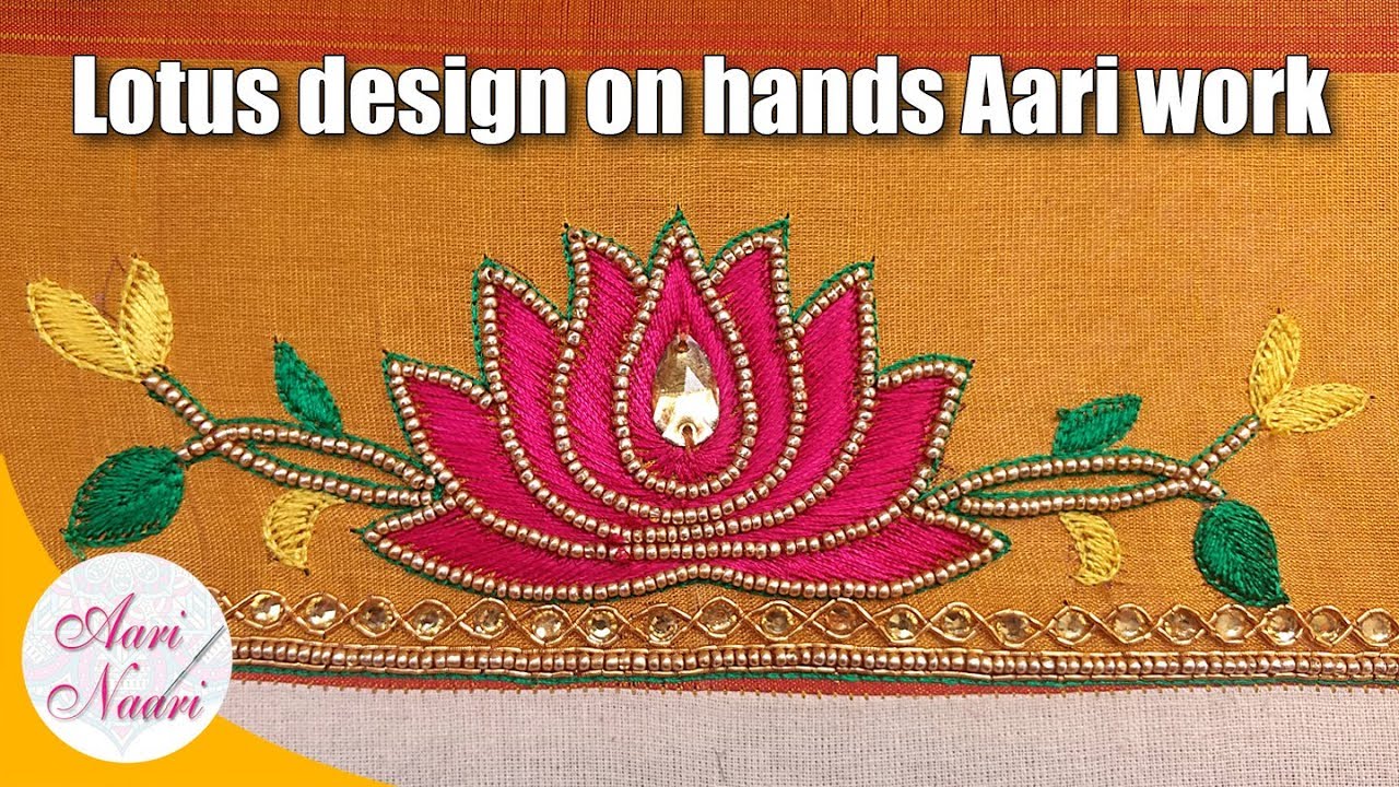 Lotus Design Aari Work On Blouse Sleeves Maggam Work Lotus Design On Hands Hand Embroidery Work Youtube lotus design aari work on blouse sleeves maggam work lotus design on hands hand embroidery work