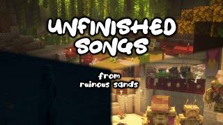 Unfinished Ruinous Sands Songs
