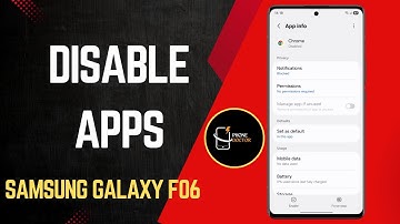 How to Disable Apps on Samsung Galaxy F06 | Step-by-Step Guide