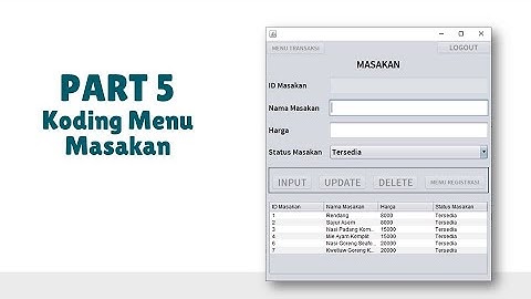 Aplikasi Kasir Restoran Sederhana PART 5-Koding Menu Masakan