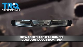 How to Replace Rear Bumper 2002-2008 Dodge Ram 1500