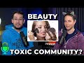 Is The Beauty Community Toxic?