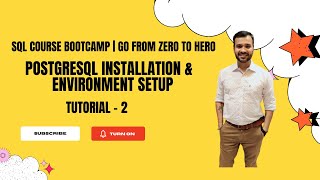 PostGreSQL and PgAdmin Installation With Database Setup | SQL Course Bootcamp | Tutorial - 2 | HINDI