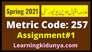 AIOU Solved Assignment 1 Code 257 Spring 2021 | Learning ki dunya | Aiou Assignments