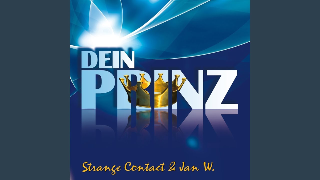 Dein Prinz (Jan W. Version)