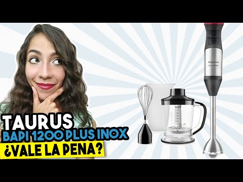 DESCUBRE la Batidora de Mano Taurus Bapi 1200 Plus Inox ▶Análisis, Ventajas y Desventajas◀