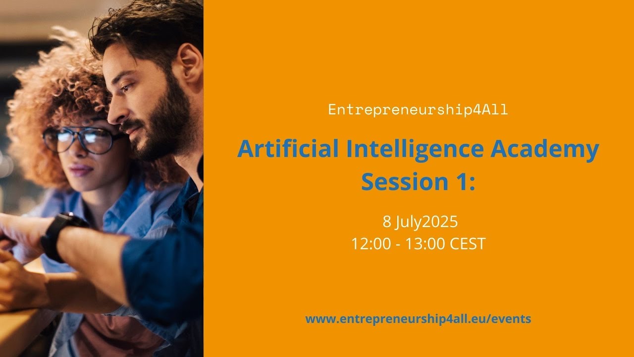 Entrepreneurship4All Artificial Intelligence Academy - Session 1 ...