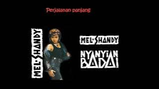 Mel Shandy   Perjalanan panjang