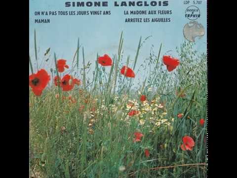 Simone Langlois — Simone Langlois "La madone aux fleurs" 1968 Disque Saphir