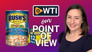 BUSH'S BEST Northern Beans | Our Point Of View
