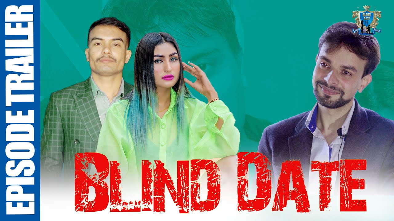 Blind Date Episode Trailer YouTube