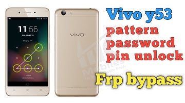 Vivo y53,1606,password,pin, pattern unlock & frp bypass | Mk mobiles