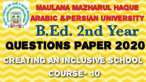 Creating an Inclusive School course 10 B.ed 2nd year previous year question paper 2020 (MMHAPU)