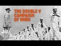 Double V Campaign and African American Contributions in WWII