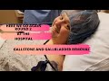 I went to the hospital AGAIN! Gallstones and Gallbladder Removal