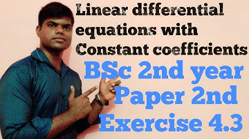 BSc 2nd year|Maths 2nd|Exercise4.3|Linear Diff Equations With Constant coefficients| Easy tricks