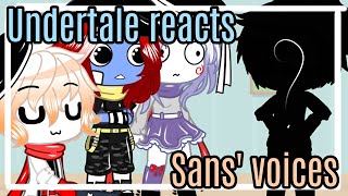 Undertale reacts to Sans AU voices || Rus/Eng || Реакция андертейл на видео || Gacha Club