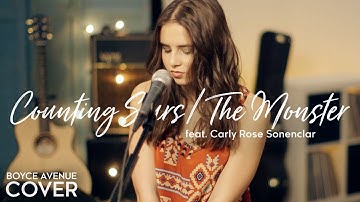 Counting Stars / The Monster - OneRepublic / Eminem Rihanna (Boyce Avenue ft. Carly Rose Sonenclar)