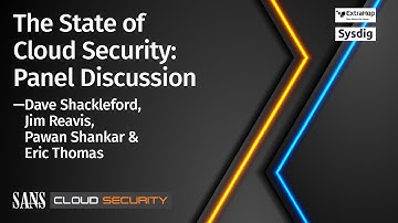 The State of Cloud Security  Panel Discussion