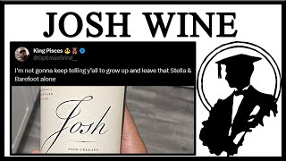 Why Is Everyone Buying Josh Wine?