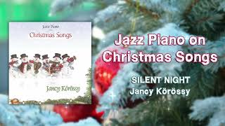 Jancy Korossy - Slient night (Official Audio)