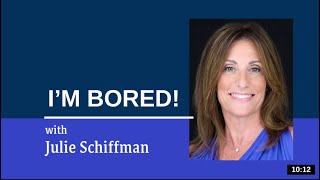 Being Ok with Boredom: EFT- Tapping with Julie Schiffman