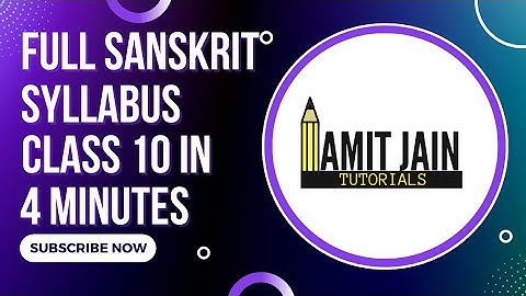 Full Sanskrit Syllabus class 10 in 4 minutes|| Amit Jain Tutorials ||2022-23 Sanskrit Syllabus||