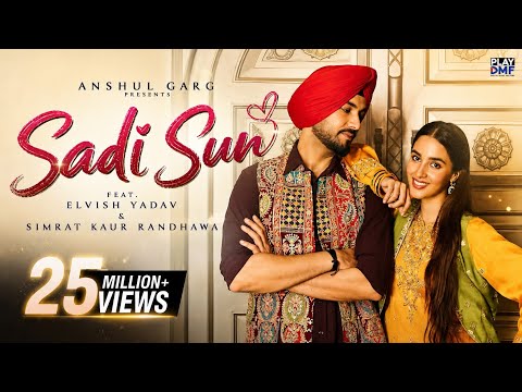 Sadi Sun | Elvish Yadav & Simrat Kaur Randhawa | Punjabi Song 2026 | 25 Million+ Views