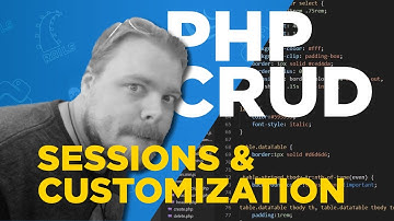 PHP CRUD - Session and Customization, Part 4 - #4