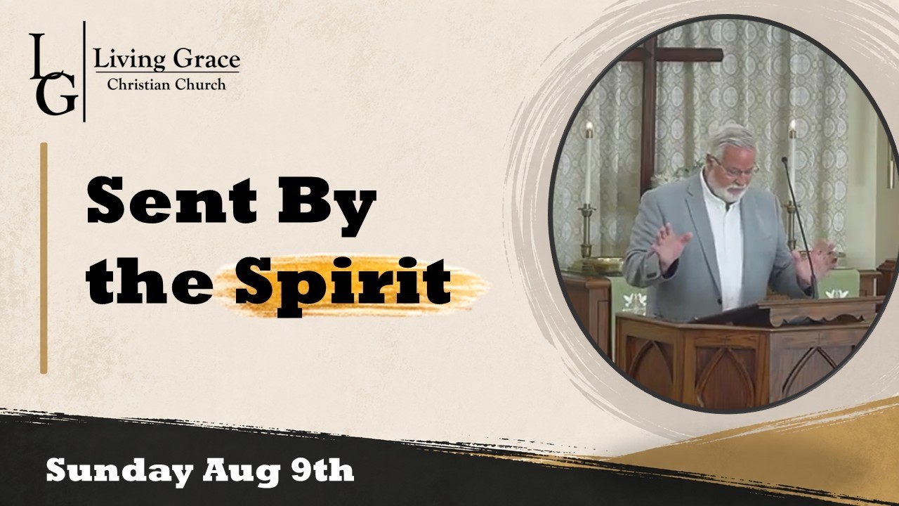 Living Grace Christian Church, Sunday, August 9, 2026