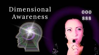 Dimensional Awareness: Expanding Consciousness for Manifestation