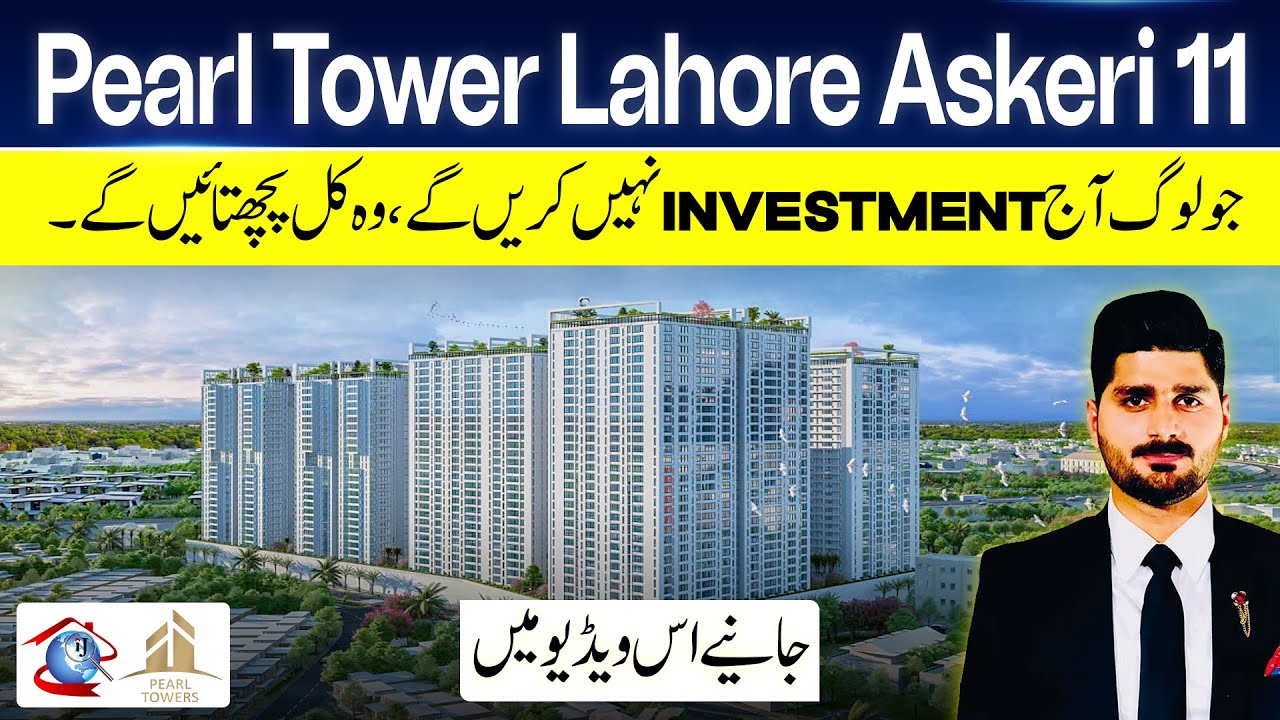 Pearl Towers Askari 11 Lahore | Ultra Luxury Apartments | Best Investment Opportunity