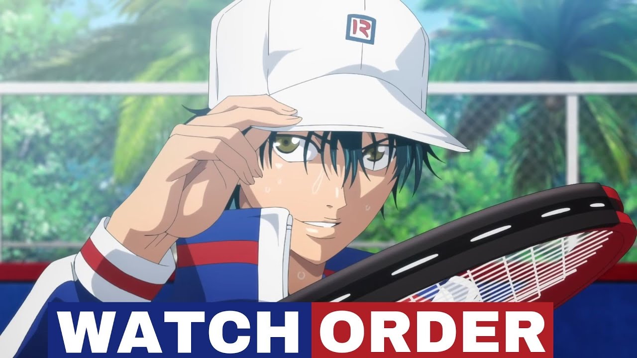 How to Watch Prince of Tennis in The Best Order YouTube