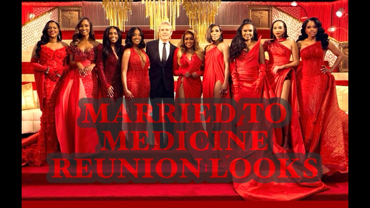 MARRIED TO MEDICINE REUNION LOOKS