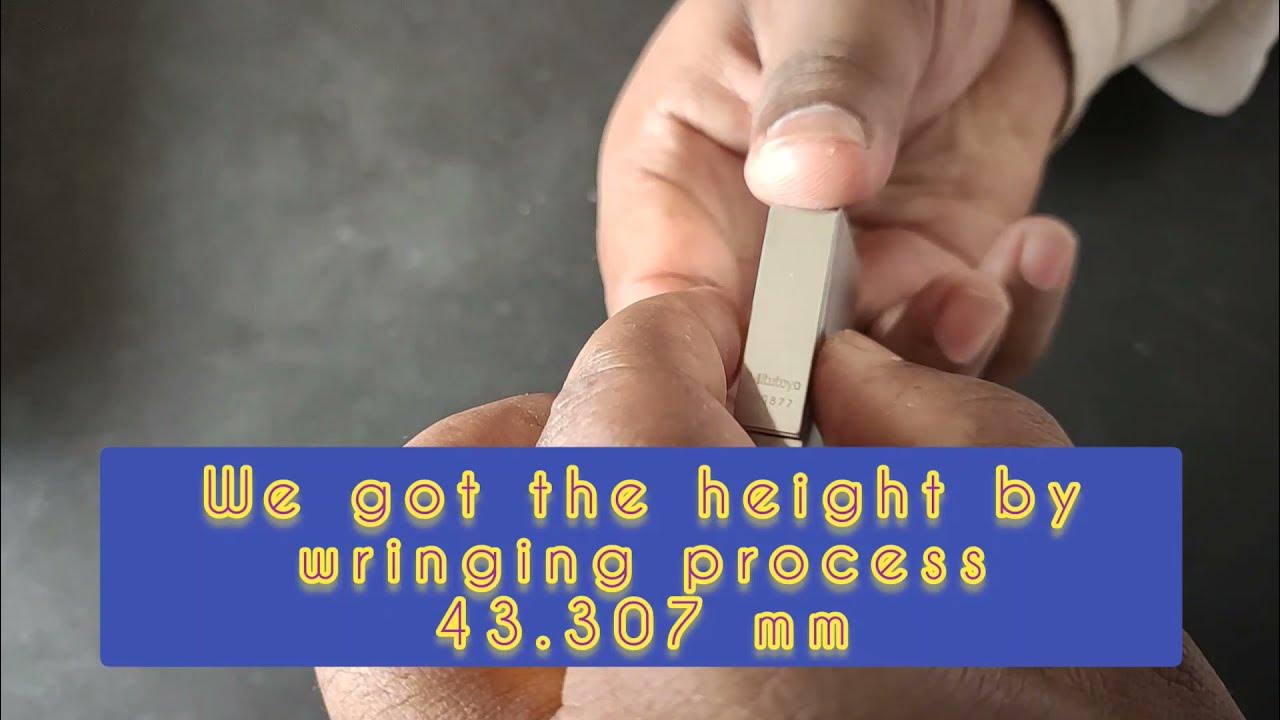 Lecture 5 Wringing of Slip Gauges Hands on Experiment YouTube