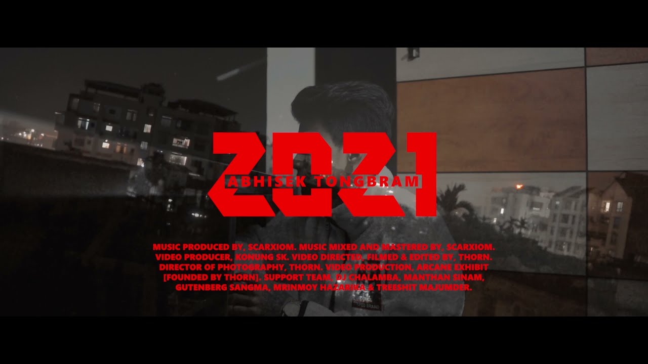 2021 Intro   Abhisek Tongbram Directed by THORN Prod by Scarxiom  2021 EP