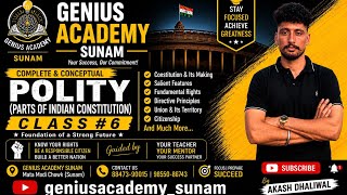 Polity for all exams (class #6) Topic Parts of Indian constitution , By Akash dhaliwal 