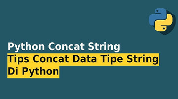 Level Up Skill Python Anda: Kuasai Concat String untuk Data Analysis yang Lebih Cepat