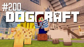 Catcraft Part 2 | Dogcraft (Ep.200)