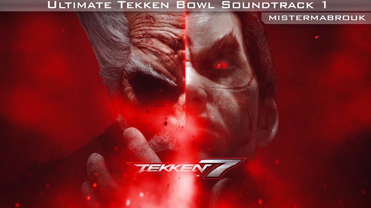 Tekken 7 | ULTIMATE TEKKEN Bowl OST 1