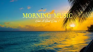 1 Hours of Relaxing Morning Music to Set a Calm Vibe - Morning Meditation Music For Relaxation