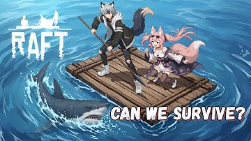 🚨🍭 Shark Attack on the High Seas! Raft Chaos w/ Viktoriya & Valen (Originally streamed on Twitch)